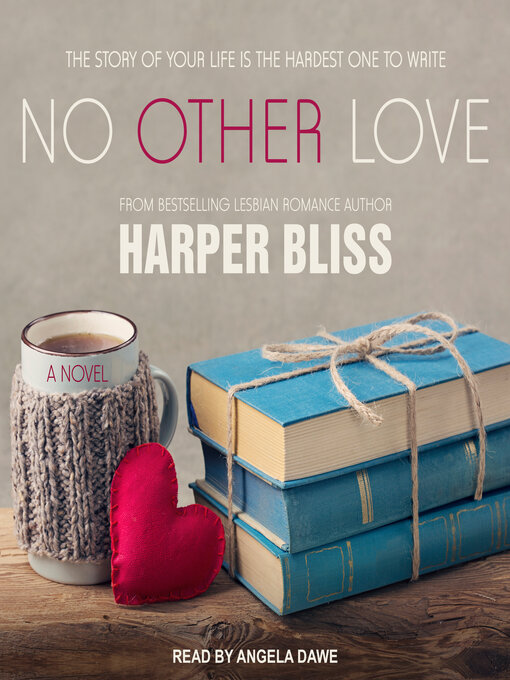 Title details for No Other Love by Harper Bliss - Available